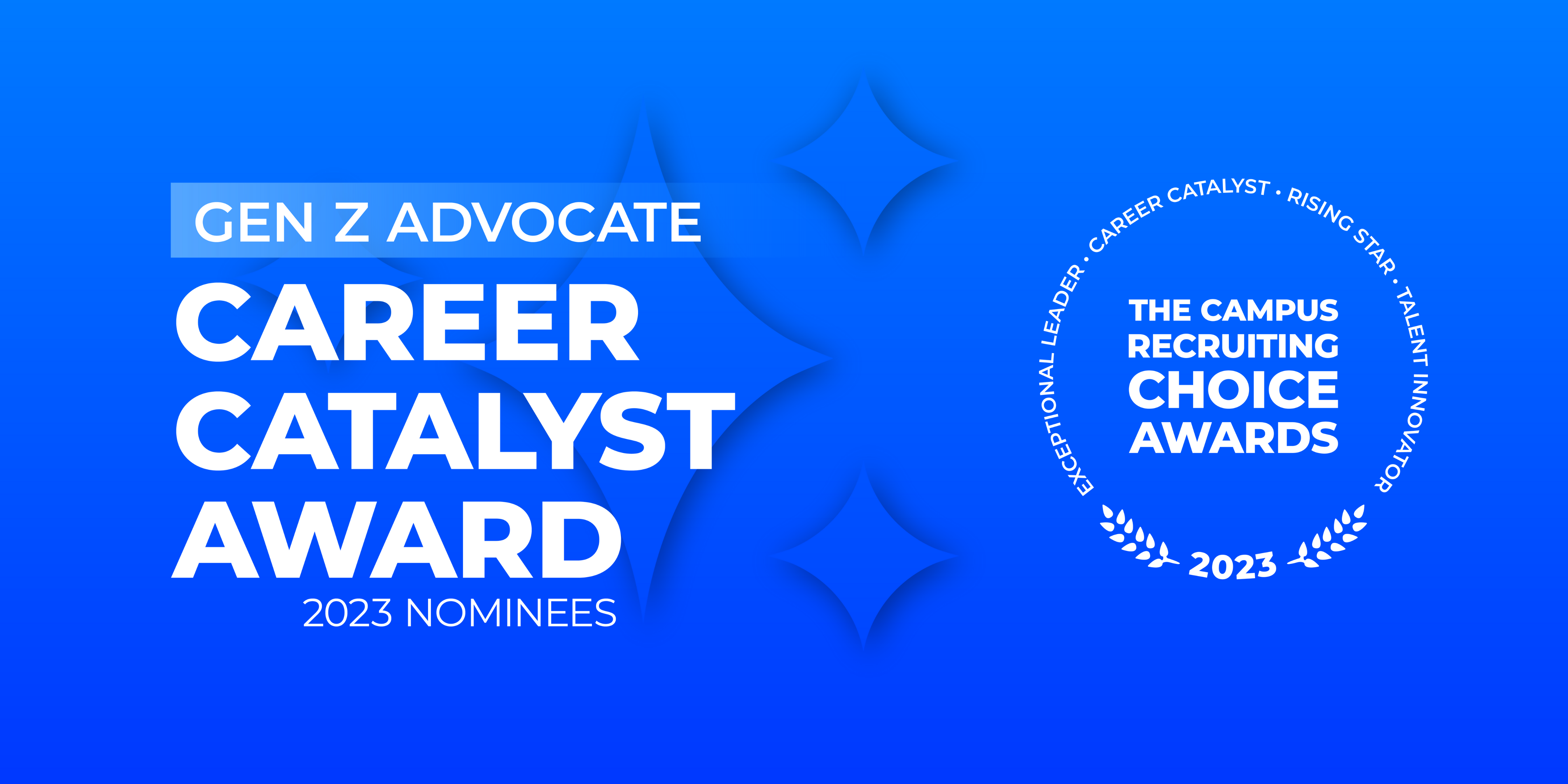 Career Catalyst Award Gen Z Advocate 2023 Nominees